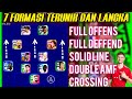SIMPAN SEBELUM HILANG! INILAH TOP 7 FORMASI TERBAIK UNIK \u0026 LANGKA YG WAJIB DISIMPAN  SUPER OFFENSIVE