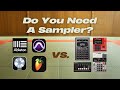 3 Reasons Why Every Music Producer Should Get A Sampler!
