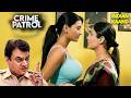 बिना शादी की माँ बनीं कुवारी लड़की | Crime Patrol Episode 2026 | Crime Lust | Real Crime 2026