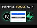 Google OAuth Authentication with Supabase (Next.js)