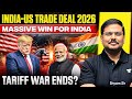 BIG BREAKING: Trump Slashes India Tariffs to 18% | India-US Trade Deal | UPSC Prelims 2026 | IAS