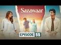Sazawaar Episode 55 | 18 Feb 2026 | Khaqan Shahnawaz | Alishba Khan
