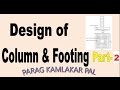 Design of Column and footing part 2 by PARAG KAMLAKAR PAL