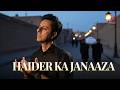Haider Ka Janaza (हैदर का जनाज़ा ) | Salim Merchant | Imran Abidi | Jaaved Jaaferi | Salim Sulaiman