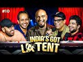 India's Got Latent: New Episode 10 – Unveiling Hidden Talents! ft. Raghu Ram \u0026 tanmaybhat