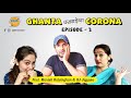 Ghanta Ukhadega Corona | Episode 02 | Bebe Aur Meme | Feat. Manish Raisinghan \u0026 RJ Jigyasa