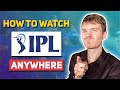 How to Watch IPL Live Cricket From Anywhere in 2026: Simple Tips