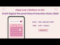 Ikigai Law's Webinar on the Draft DPDP Rules 2025