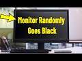 Fix Monitor Turns Off \u0026 Goes Black Randomly in Windows 11 / 10 | How To Solve monitor Goes Black 🖥️✅