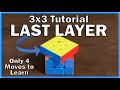 Solve the Last Layer / Third Layer - 3x3 Cube Tutorial - Only 4 moves to learn - Easy Instructions