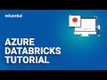 Azure Databricks Tutorial | Blob to Azure Databricks | Azure Tutorial for Beginners | Edureka
