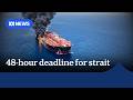 Trump gives Iran 48-hour deadline to open Strait of Hormuz | ABC NEWS