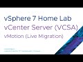 vMotion Live Migration with vCenter Server (VCSA) (VMware vSphere ESXi 7) Jason Meers