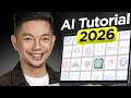 AI Tutorial for Beginners 2026: How To Use AI \u0026 Build ANYTHING