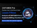 CHITUBOX Pro Tutorial Collection—Lesson Fifteen: Analysis of CHITUBOX Pro's Supports Editing(VI)