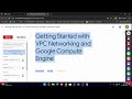 Getting Started with VPC Networking and Google Compute Engine | Arcade 2024#arcade#goolgecloud#cloud