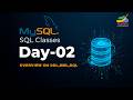 SQL Day-02: Overview of DDL,DML,DQL And Installing MySQL, Working with SQL Workbench #explore #free