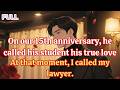 On our 15th anniversary, he called his student his true love  At that moment, I called my lawyer