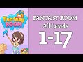 Fantasy Room All Levels 1-17 Fully Walkthrough Solutions
