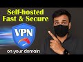 Host Your Own Super Fast \u0026 Secure VPN with WireGuard + HTTPS Access [Hindi]