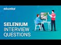 Selenium Interview Questions and Answers For Freshers And Experienced | Selenium Interview | Edureka