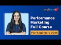 Performance Marketing Full Course For Beginners 2026[FREE]| Paid Marketing Full Course | Simplilearn