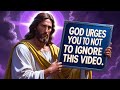 🔴STOP! GOD WANTS YOU TO HEAR THIS MESSAGE | GOD MESSAGE FOR YOU | GOD MESSAGE NOW #godsays #jesus
