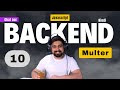 How to upload file in backend | Multer