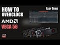 How to Overclock / Undervolt AMD RX VEGA 56 | Easy Guide / Tutorial | AMD Wattman