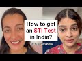 How To Get STI Test In India? ft. Dr Deepti Pinto | Leeza Mangaldas