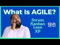 Agile Kya Hai| Agile in Hindi | What is Agile | Agile Frameworks- Scrum, Kanban, XP, Lean