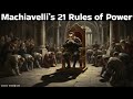 How does Machiavelli outsmart everyone in today's world? | 21 Rules of Power