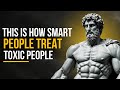 11 Smart Ways to Deal with Toxic People | Stoic Philosophy