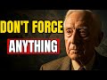 Don’t Force Anything: Let God Guide You | Carl Jung
