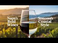 Napa vs Sonoma Wine Explained: Why They Taste So Different