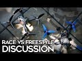 Race vs Freestyle Builds: Discussion
