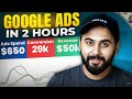 Learn Google Ads in 2 Hours | Google Ads Tutorial for Beginners