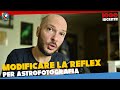 MODIFICARE LA REFLEX per ASTROFOTOGRAFIA, SI o NO? Differenze tra modifica FULL SPECTRUM e UV-IR CUT