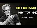 Light Is Not What You Think — Feynman’s Answer Will Collapse Your Mind