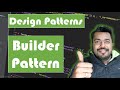 Builder Pattern - Design Patterns |  Object Oriented Design | OOPs | Java