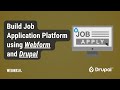Build Job Application Platform using Webform and Drupal