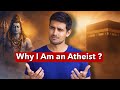 Why I Am an Atheist Explained | Dhruv Rathee