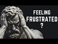 7 Powerful Stoic Practices to Handle Frustration (MUST WATCH) | Stoicism