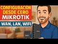 Mikrotik Setup From Scratch: WAN, LAN, WiFi AX, Security and VPN