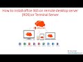 How to install office 365 on remote desktop server RDS or Terminal Server