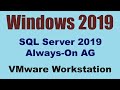Microsoft SQL Server 2019 Always-ON Availability Group