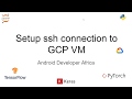 Setup SSH connection to GCP VM