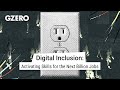 Internet Connectivity \u0026 the Need for Digital Inclusion: Access, Training, Skills, Jobs | GZERO Media