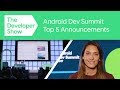 Top 5 from the Android Dev Summit 2019