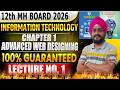 🔴Class 12th IT Chapter 1 Advanced Web Designing | Lecture 1 | 12th Information Technology 2026
